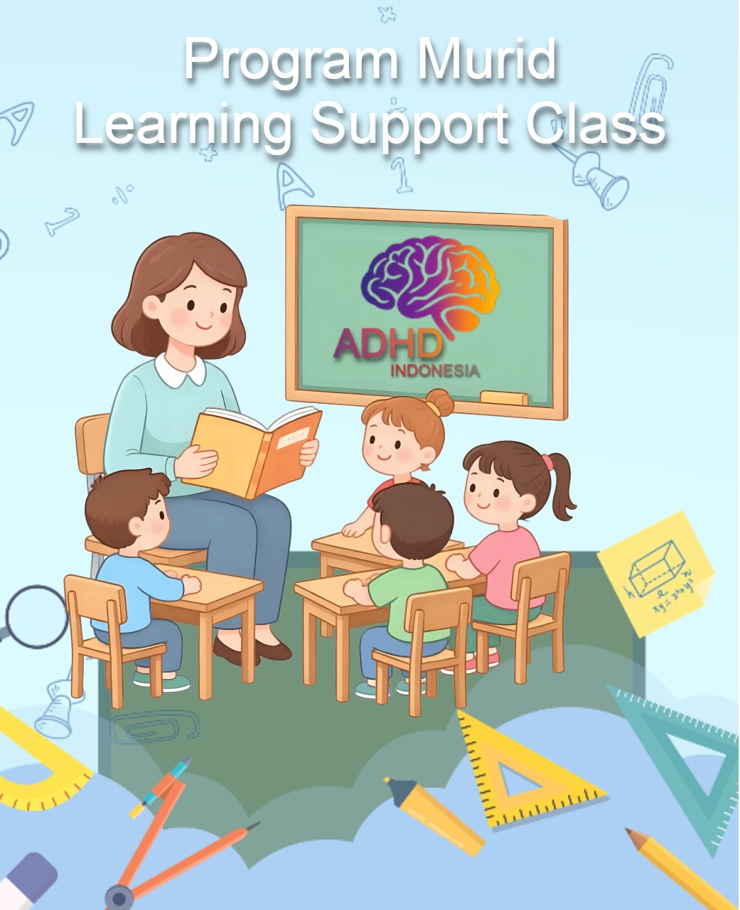Program ADHD Indonesia Kabupaten Banyumas Kelas Pendampingan Belajar (Learning Support Class)